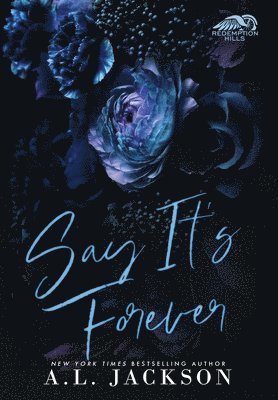 Say It's Forever (Hardcover Edition) 1
