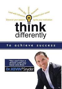 bokomslag Think Differently to Achieve Success