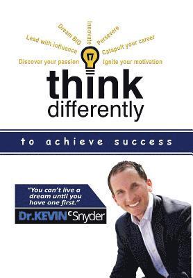 Think Differently to Achieve Success 1