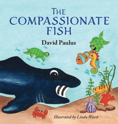David Paulus - Compassionate Fish, Inbunden