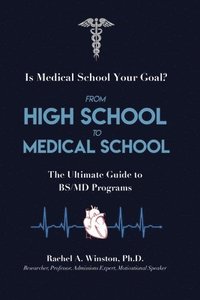 bokomslag From High School to Medical School
