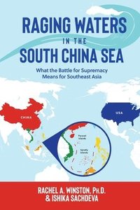bokomslag Raging Waters in the South China Sea