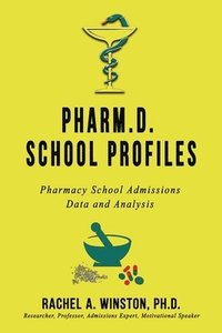 bokomslag Pharm.D. School Profiles