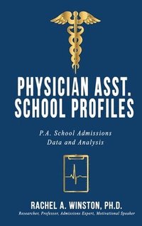 bokomslag Physician Asst. School Profiles