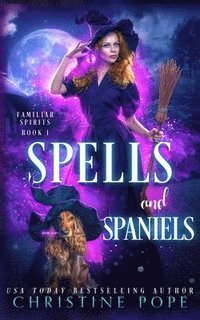 bokomslag Spells and Spaniels