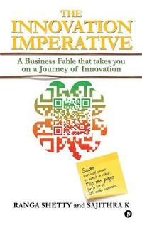 bokomslag The Innovation Imperative: A Business Fable that takes you on a Journey of Innovation