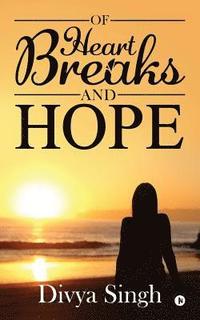 bokomslag Of Heartbreaks and Hope