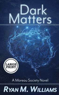 Dark Matters 1