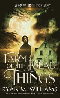 bokomslag Farm of the Dead Things