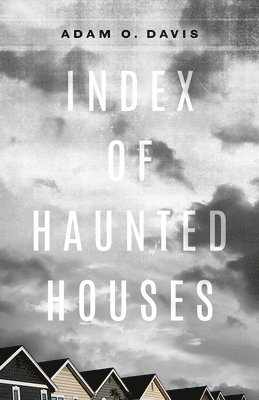 Adam O. Davis - Index of Haunted Houses, Häftad
