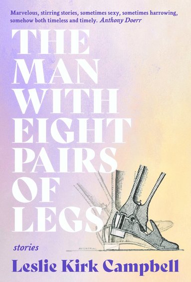 Leslie Kirk Campbell - Man with Eight Pairs of Legs, Häftad