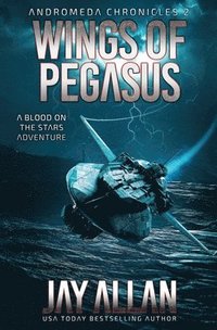 bokomslag Wings of Pegasus: A Blood on the Stars Adventure