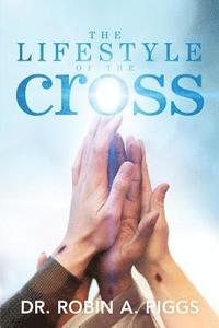 bokomslag Lifestyle of the Cross