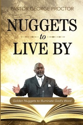 Nuggets to Live By 1