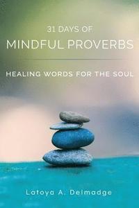 bokomslag 31 Days of Mindful Proverbs