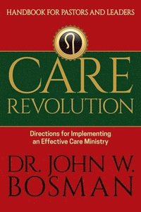 bokomslag Care Revolution - Handbook for Pastors and Leaders