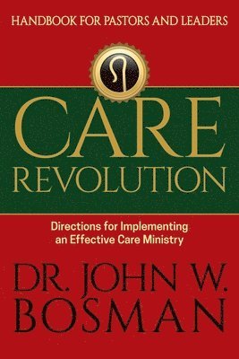 bokomslag Care Revolution - Handbook for Pastors and Leaders