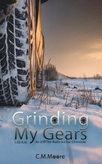 bokomslag Grinding My Gears