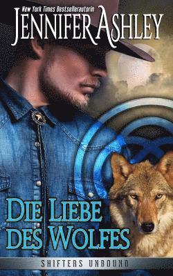 Die Liebe des Wolfes: Shifters Unbound, Book 4.5 1