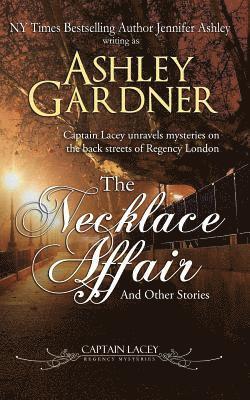 Ashley Gardner, Jennifer Ashley - Necklace Affair and Other Stories, Häftad