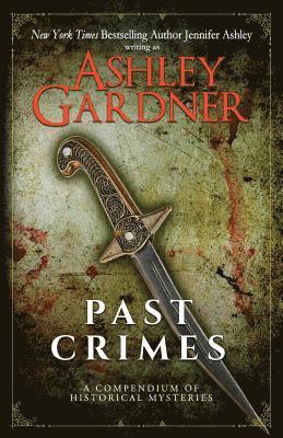 Jennifer Ashley, Ashley Gardner - Past Crimes, Häftad