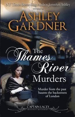 Ashley Gardner, Jennifer Ashley - Thames River Murders, Häftad