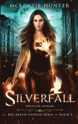 McKenzie Hunter - Silverfall - Deutsche Ausgabe, Häftad
