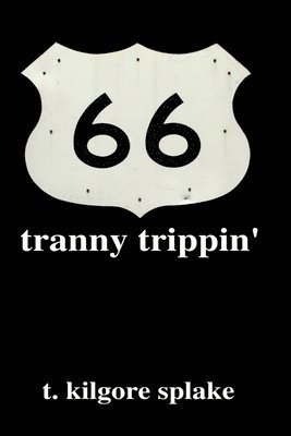 tranny trippin' 1