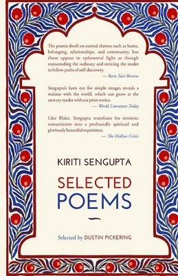 Kiriti Sengupta, Dustin Pickering - Selected Poems: Kiriti Sengupta, Häftad
