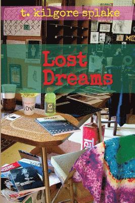 T. Kilgore Splake - lost dreams, Häftad