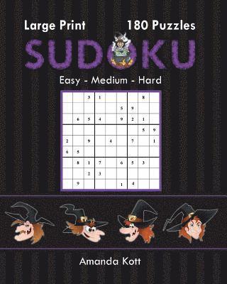 Large Print Sudoku Book 2 - Halloween Edition: 180 Easy to Hard Puzzles 1