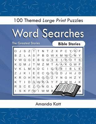 bokomslag Word Searches - Bible Stories: 100 Themed Large Print Puzzles