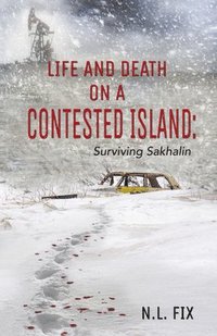 bokomslag Life and Death on a Contested Island