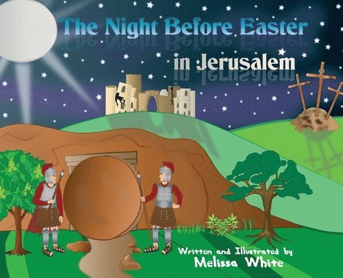 The Night Before Easter in Jerusalem 1