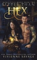 bokomslag Better Than Hex: A Witch's Urban Fantasy Romance