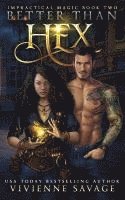 Better Than Hex: A Witch's Urban Fantasy Romance 1
