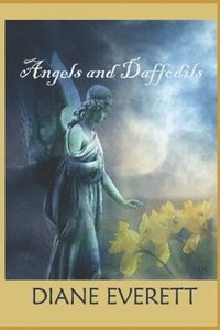bokomslag Angels and Daffodils