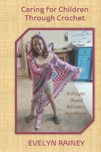bokomslag Caring for Children Through Crochet