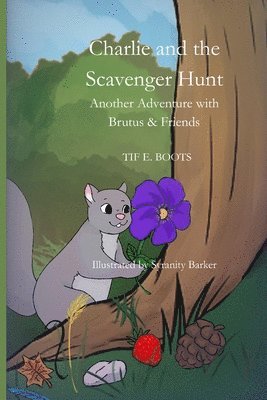 Tiff E Boots, Tiff E. Boots - Charlie and the Scavenger Hunt, Häftad