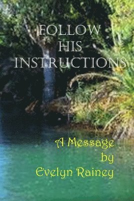 Follow His Instructions 1