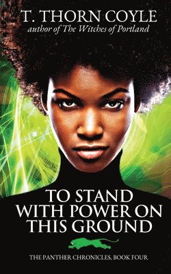 To Stand With Power on This Ground 1