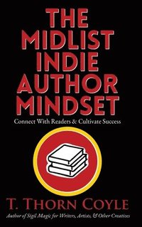 bokomslag The Midlist Indie Author Mindset Large Print Edition