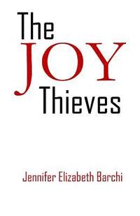 bokomslag The Joy Thieves