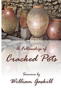 bokomslag A Fellowship of Cracked Pots