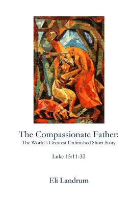 bokomslag Compassionate Father