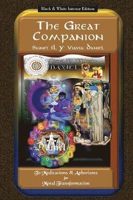 Great Companion to Meditations & Aphorisms for Moral Transformation