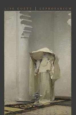 Lise Goett - Leprosarium, Häftad