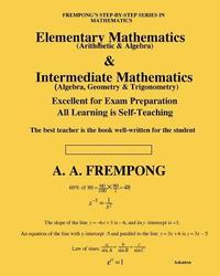 bokomslag Elementary Mathematics & Intermediate Mathematics: (Arithmetic, Algebra, Geometry & Trigonometry)