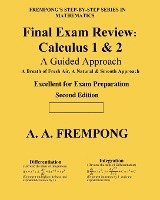 bokomslag Final Exam Review: Calculus 1 & 2: (A Guided Approach)