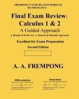 bokomslag Final Exam Review: Calculus 1 & 2: (A Guided Approach)